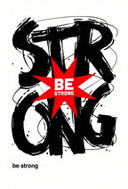 Strong Typography Wall Art - PIO113