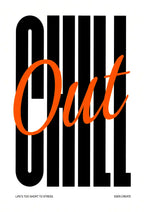 Do It Now Chill Out Wall Art - PIO117
