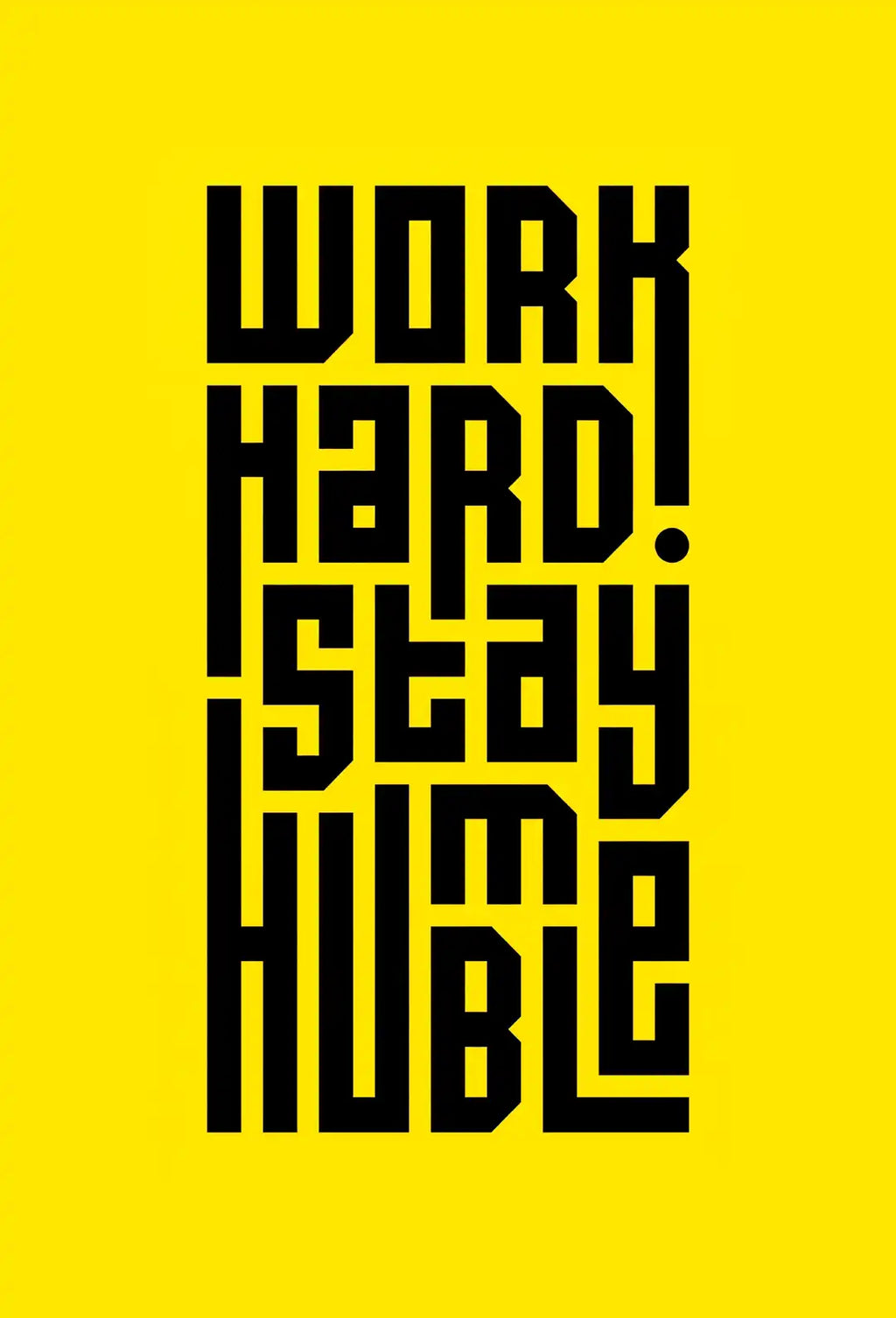 Work Hard Stay Humble Wall Art - PIO120