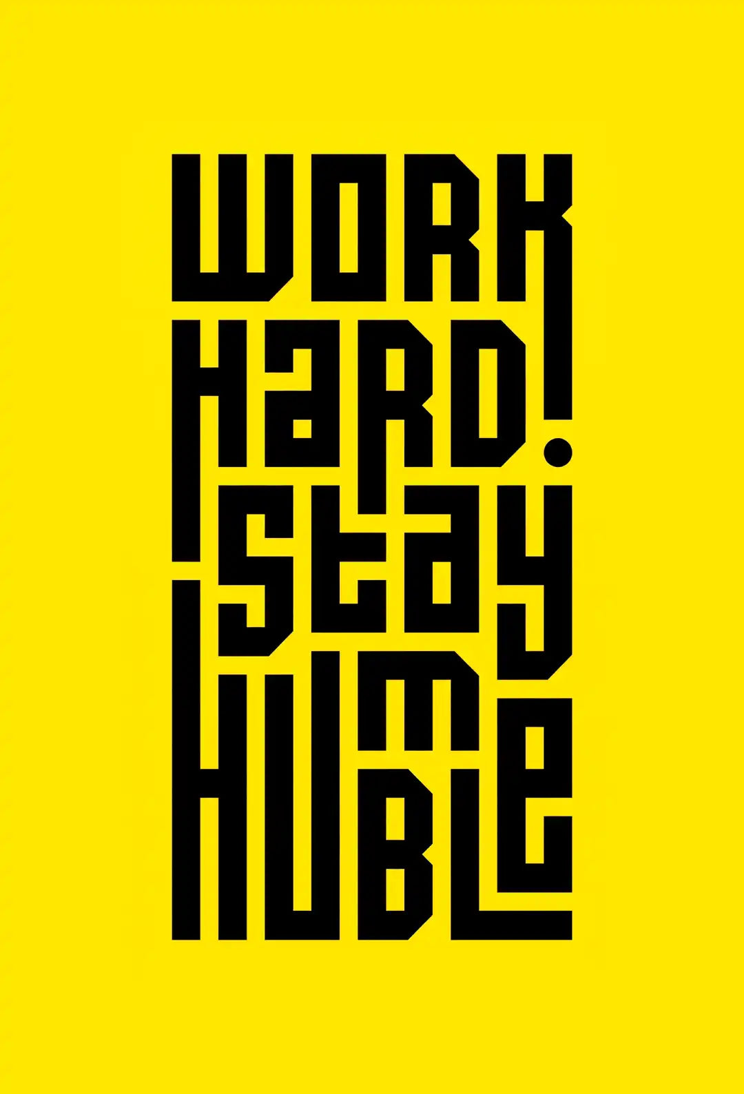 Work Hard Stay Humble Wall Art - PIO120