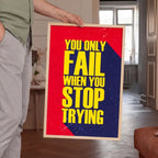 Never Stop Trying Quote Wall Art - PIO134
