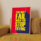 Never Stop Trying Quote Wall Art - PIO134